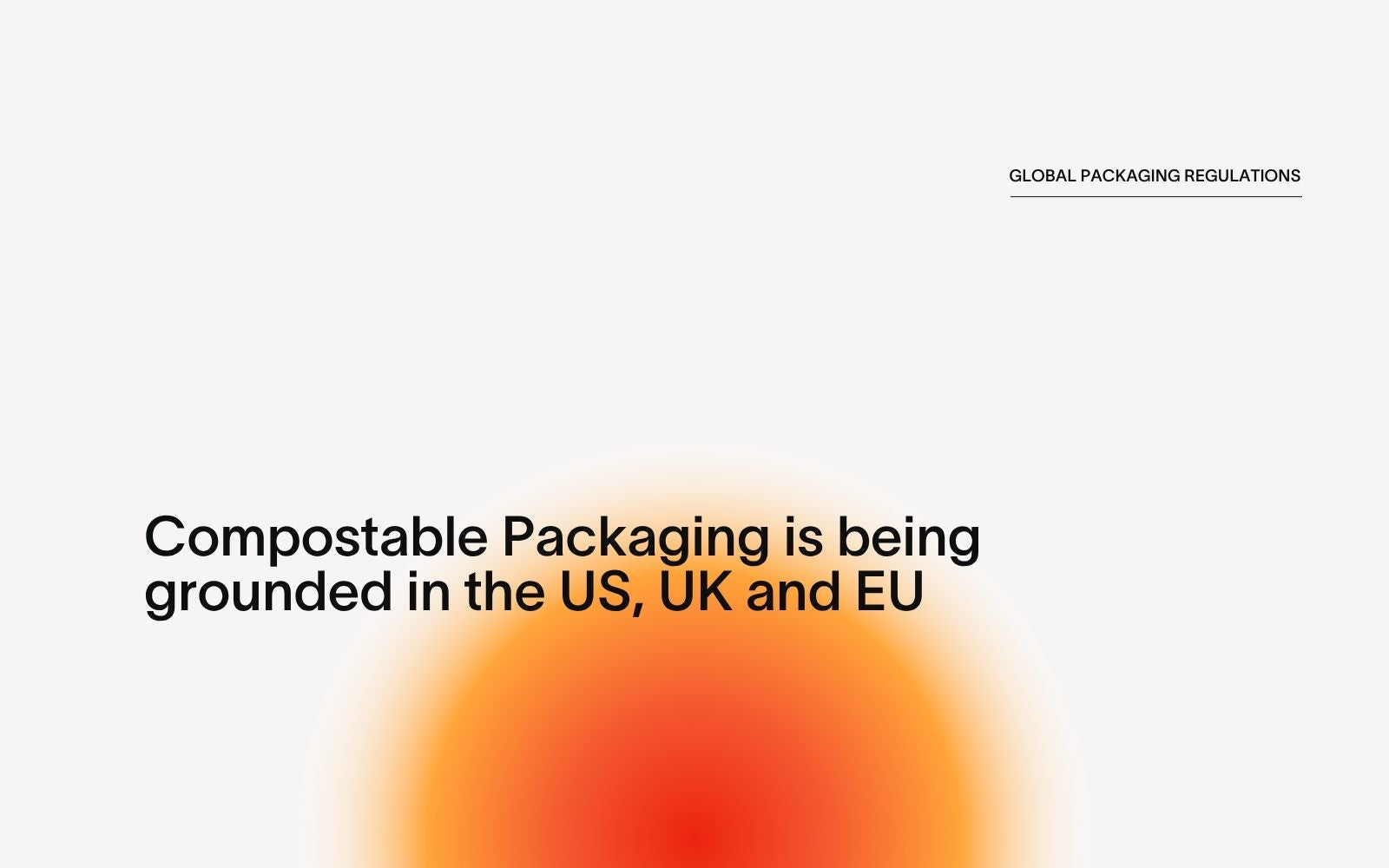The sun is setting on Compostable packaging